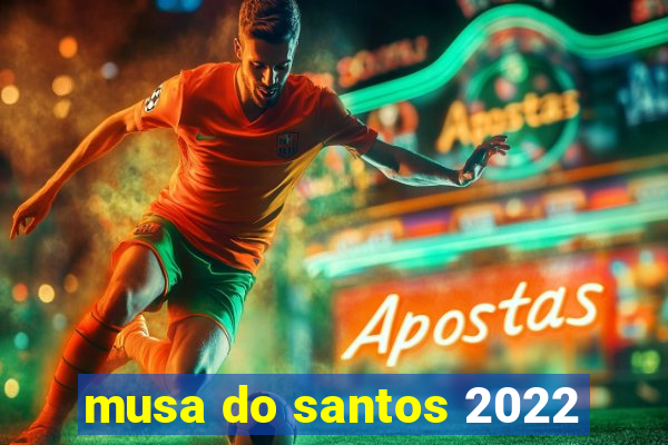 musa do santos 2022